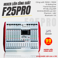 Mixer Cao Cấp Liên Công Suất MTMAX F25Pro 12 Đường Line Công Suất 950W + 950W 7 Band Equalizer Mượt Mà 99 Hiệu Ứng Chuyên Nghiệp DSP Bluetooth 5.0 Nguồn Điện Phantom + 48V Chất Lượng Cao