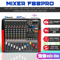 Mixer MTMAX F88Pro Đẩy Liền Vang, Liền Mixer Công Suất, 8 Cổng Micro, Chỉnh Equalizer, 99 Hiệu Ứng DSP Đánh Được Cặp Loa 3.5 Tấc Âm Thanh Chuẩn Phòng Thu, Hát Karaoke Gia Đình, Live Stream Chuyên Nghiệp