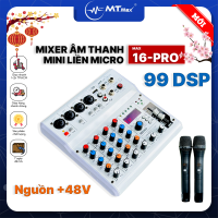 Mixer Mini MTMAX Max-16Pro -  Tích Hợp Nguồn 48V, 99 Hiệu Ứng DSP, Hát Livestream, Thu Âm, Karaoke Với Dàn Âm Thanh Gia Đình Đi Kèm 2 Micro Không Dây Bảo Hành 12 Tháng