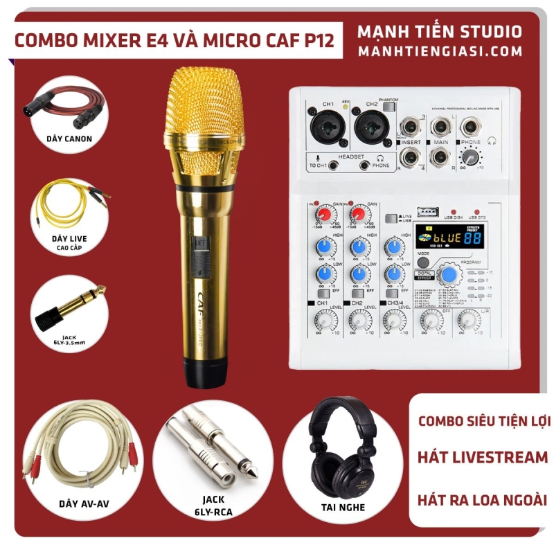Combo Micro Caf P12, Mixer E4 - Vừa thu âm vừa hát ra loa - Kèm full phụ kiện