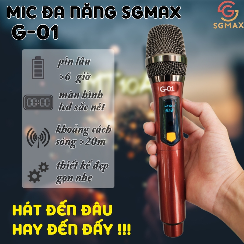 Micro Không Dây SGMAX G01 , Mẫu Mới, Chuyên Dùng Cho karaoke Hát Nhẹ